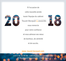 Toute l'équipe du cabinet Touzet Bocquet & Associés vous adresse ses meilleurs vœux pour l'année 2018 Toute l'équipe du cabinet Touzet Bocquet & Associés vous adresse ses meilleurs vœux pour l'année 2018
